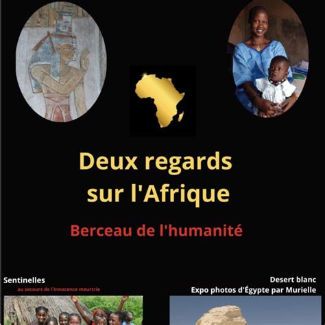 Deux regards sur l Afrique berceau de l humanité Fribourg solidaire