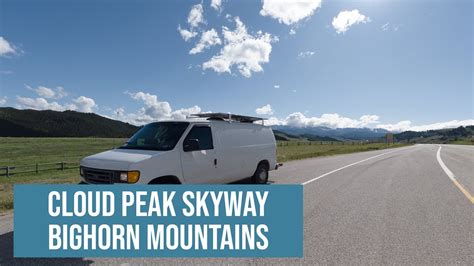 Cloud Peak Skyway Hwy 16 Bighorn Mountains Of Wyoming Youtube