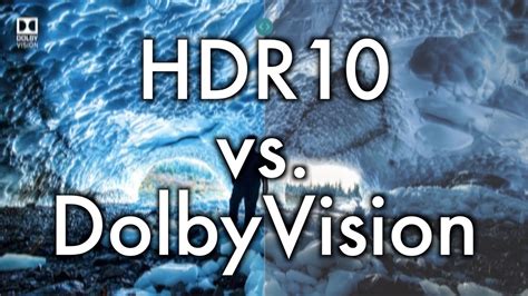 Hdr10 Vs Dolby Vision A Simplified Explanation Youtube