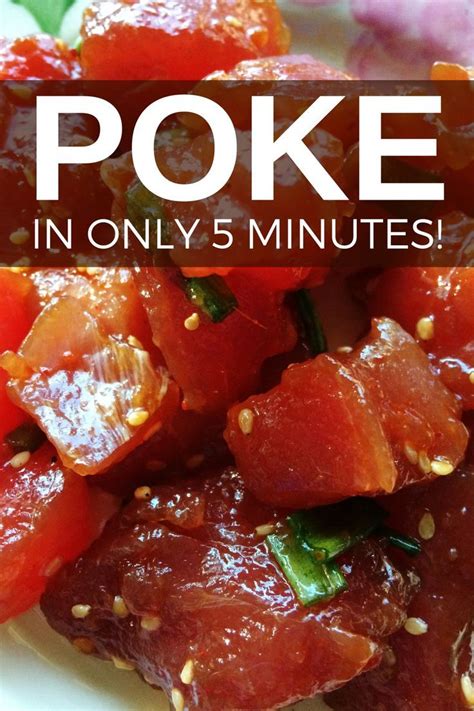 Learn How To Make Poke In Five Minutes A Super Easy Recipe Poke Is