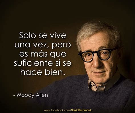 Frases Woody Allen Words Carpe Diem