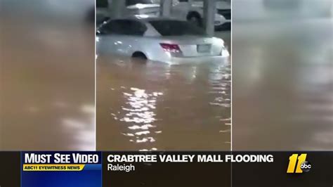 Must See Video Cars Flooded At Crabtree Valley Mall Abc11 Raleigh Durham