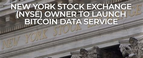 They are currently trading on the toronto stock. New York Stock Exchange (NYSE) Owner to Launch Bitcoin Data Service - Bitcoinist.com