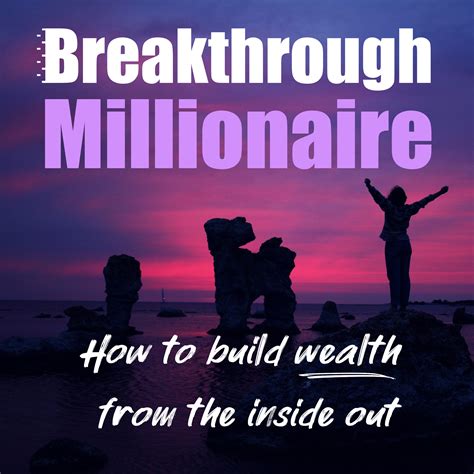 Breakthrough Millionaire Podcast Listen Via Stitcher For Podcasts