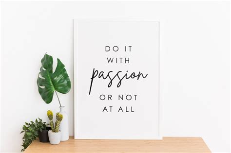 Do It With Passion Or Not At All Motivational Poster Instant Etsy