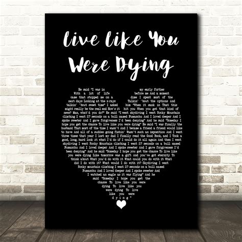 Tim Mcgraw Live Like You Were Dying White Heart Song Lyric Art Print