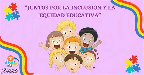 Juntos Por La Inclusión Y La Equidad Educativa Guía Del Docente