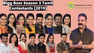 The show host by ulaganayan check out below for bigg boss 4 vote (online voting poll), rules, missed call number, eviction list and further details regarding the voting process. Bigg Boss Season 3 Tamil Contestants List With Short ...