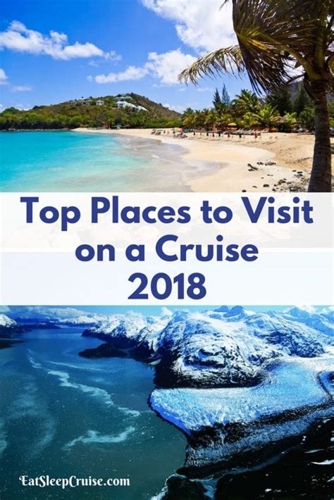 Top 8 Places To Visit On A Cruise In 2018