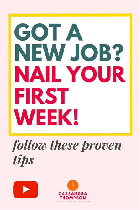 Got A New Job Nail Your First Week Follow These Proven Tips New