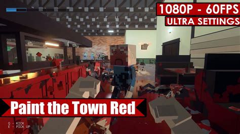 Paint The Town Red Gameplay Pc Hd 1080p60fps Youtube