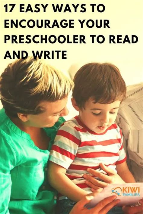 17 Easy Ways To Encourage Your Preschooler To Read And Write Kiwi