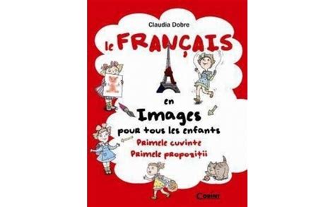 Le Francais En Images Pour Tous Les Enfants Autor Claudi Arhivat