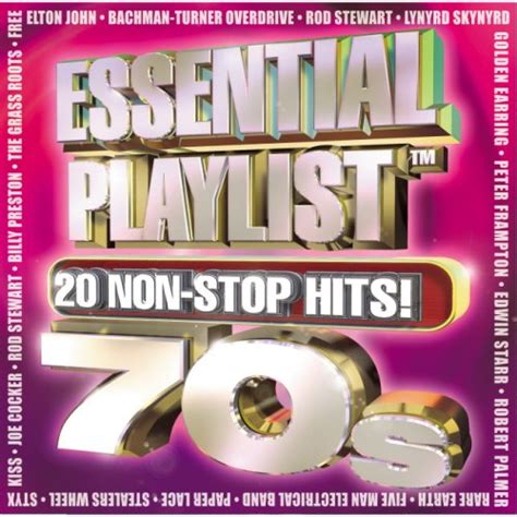 various artists essential playlist 20 non stop hits 70s music