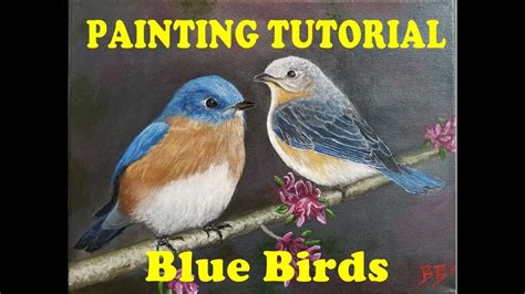 Acrylic Painting Tutorial Of Blue Birds Walkthrough And Timelapse