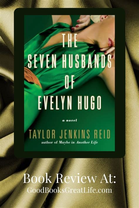 The Seven Husbands Of Evelyn Hugo Good Books Great Life