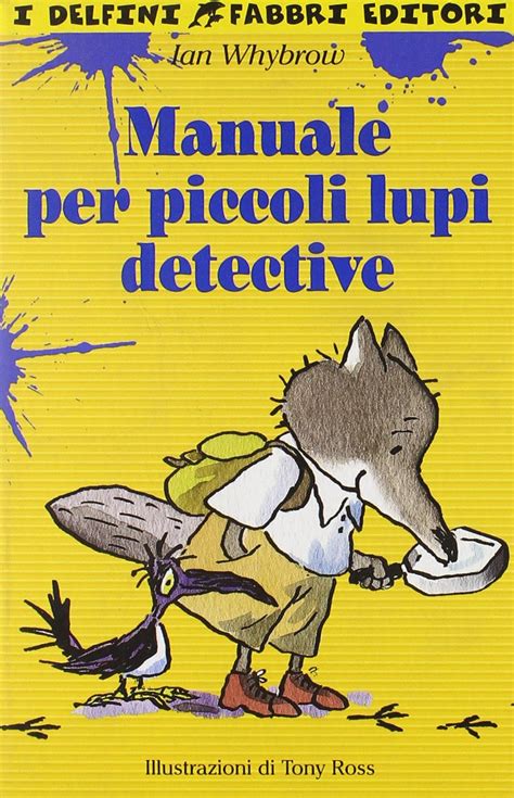 Manuale Per Piccoli Lupi Detective Whybrow Ian Amazones Música
