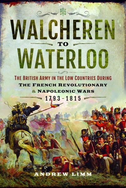 Pen And Sword Books Walcheren To Waterloo Hardback
