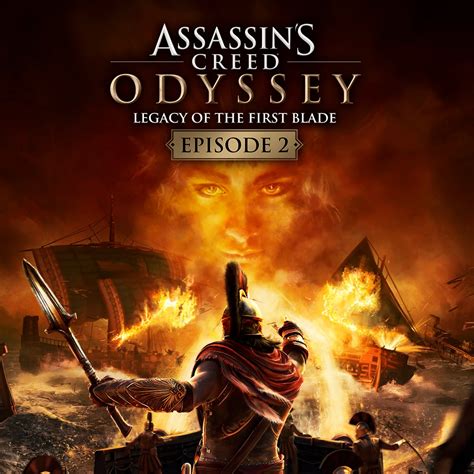 Assassins Creed Odyssey Legacy Of The First Blade Ep