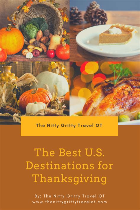 The Best Us Destinations For Thanksgiving The Nitty Gritty Travel