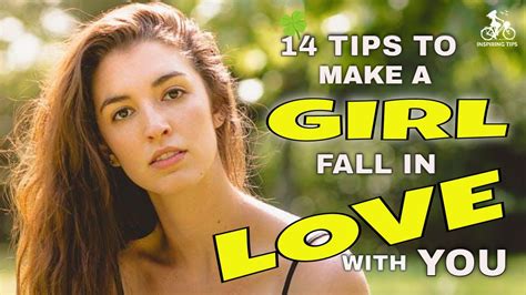 14 tips to make a girl fall in love with you youtube