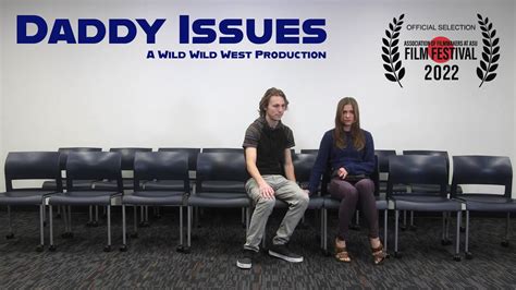 Daddy Issues A Short Film Youtube