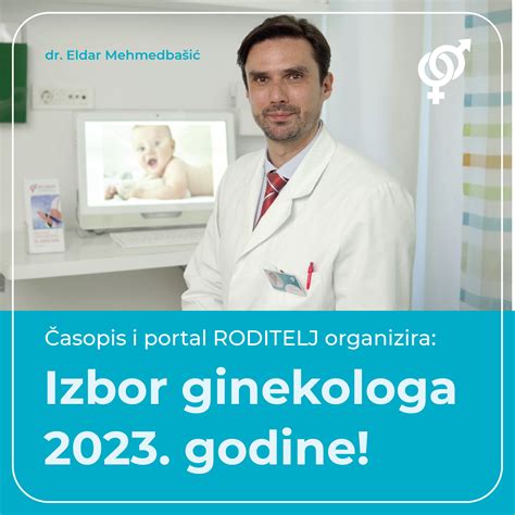 Izbor Ginekologa 2023 Godine Po Izboru čitatelja Portala I časopisa Roditelj Prvi časopis I