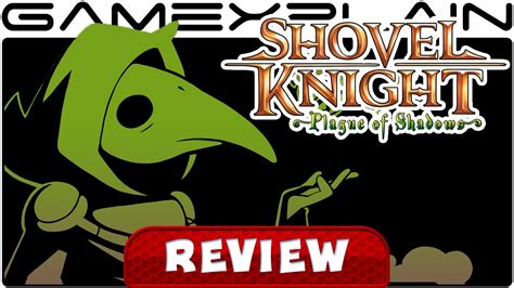 Shovel Knight Plague Of Shadows Video Review Youtube