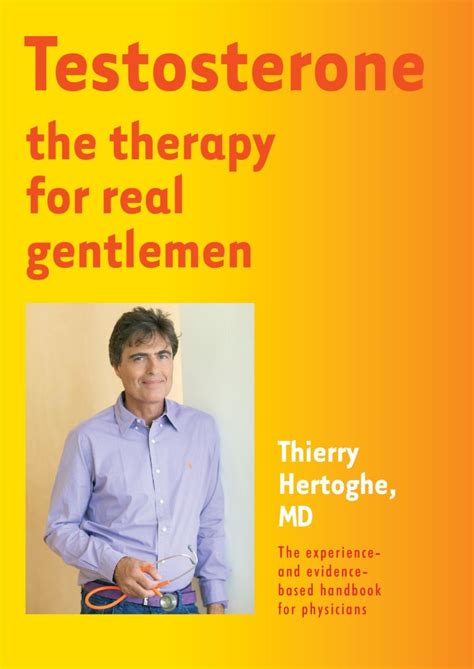 Testosterone The Therapy For Real Gentlemen En Dr Hertoghe Medical School