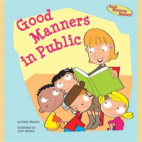 Good Manners In Public Katie Marsico 9781629690001 Boeken