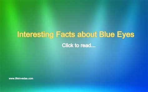 The Words Interesting Fact About Blue Eyes Are In Front Of A Green And