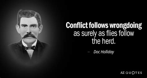 Comment is free, but facts are sacred TOP 11 QUOTES BY DOC HOLLIDAY | A-Z Quotes