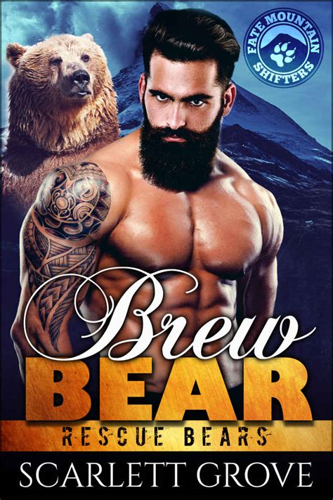 Brew Bear Bear Shifter Paranormal Romance Rescue Bears Book READ ONLINE FREE Book By