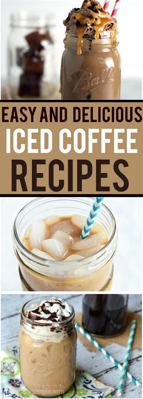 Premade Iced Coffee Recipe 12 Must Try Iced Coffee Recipes The