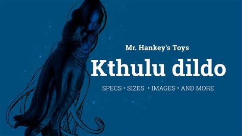Brand New Mr Hankeys Toys Kthulu Dildo You Can Hear The Calling Of Kthulu To Your Hole