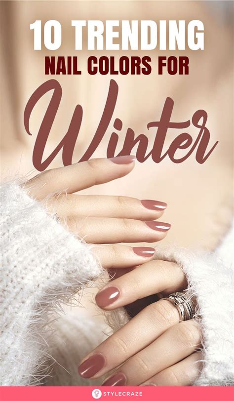 Top 10 Nail Colors To Wear This Winter Nail Colors Winter Nail