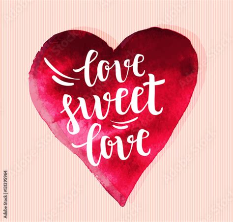 Love Sweet Love Heart With Modern Calligraphy Brush Lettering