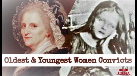 Oldest And Youngest Female Convicts To Australia In The First Fleet Tales