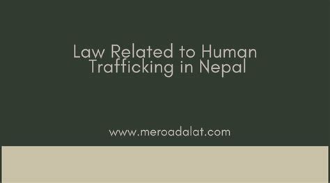 Human Trafficking In Nepal Fast Look At All The Legal Provisions 2080