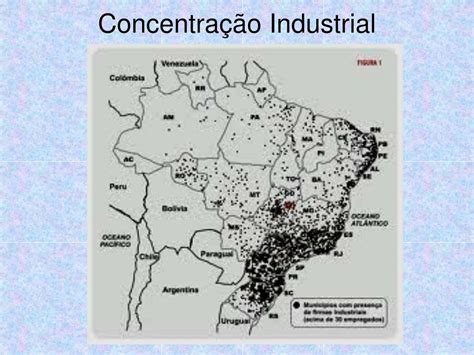Explique Como Aconteceu O Processo De Desconcentração Industrial No Brasil