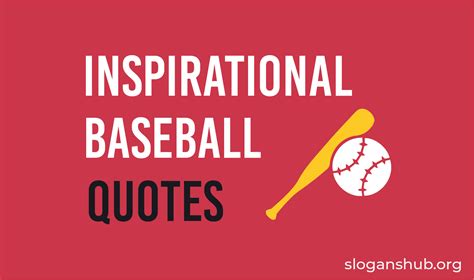 Inspirational Baseball Quotes And Sayings Slogans Hub