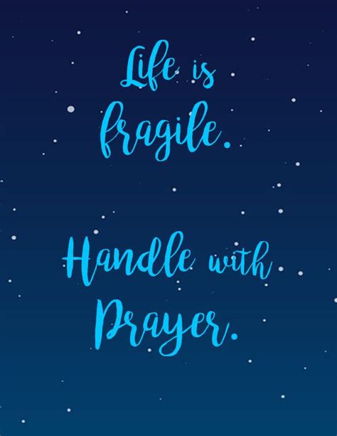Sometimes, life can be a bit daunting. Life is fragile. Handle with Prayer. | Biblical quotes, Prayers, Photoshop backgrounds