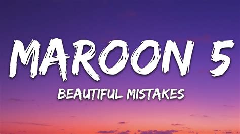 maroon 5 beautiful mistakes lyrics