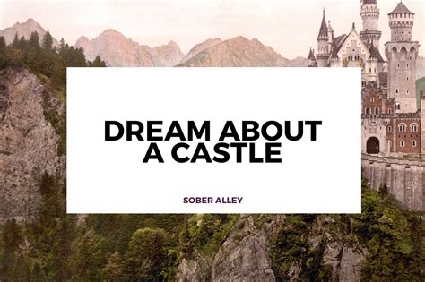 Dream About A Castle Symbolism And Meaning