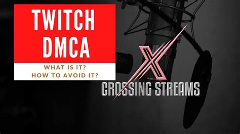 Avoid Dmca Strikes And Having Your Twitch Channel Banned Youtube