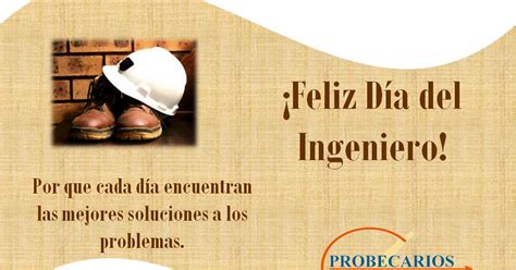 Así es, mi hermano q.e.p.d. PROBECARIOS: Feliz Día del Ingeniero