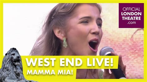 west end live 2018 mamma mia youtube