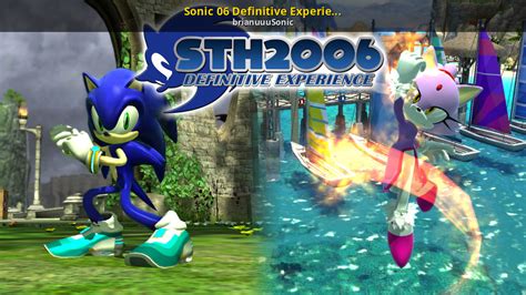 Sonic 06 Definitive Experience V41 Sonic Generations Mods