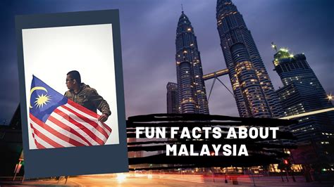 Fun Facts About Malaysia Funny Edition Youtube