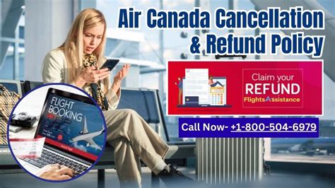 Air Canada Flight Cancellations Policy 24 Hours Rules Refund